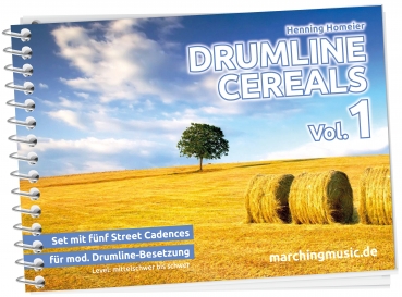 DRUMLINE CEREALS Vol. 1 für moderne Besetzung