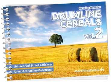 DRUMLINE CEREALS Vol. 2 für moderne Besetzung